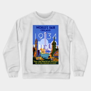 Vintage Travel Poster USA Chicago World's Fair 1934 Crewneck Sweatshirt